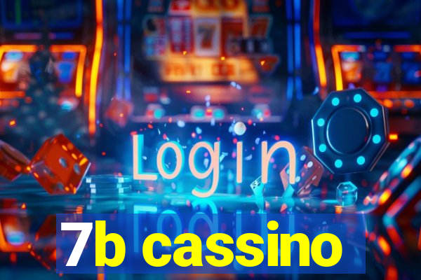 7b cassino